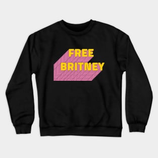 Free Britney Movement Mens Womens Youth Support  #FreeBritney Pop Culture Crewneck Sweatshirt